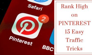 How to Rank Higher on Pinterest : 15 Easy Traffic Tips 2024