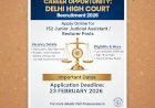 [23 Feb] Delhi High Court Recruitment 2026 – 152 JJA / Restorer Posts