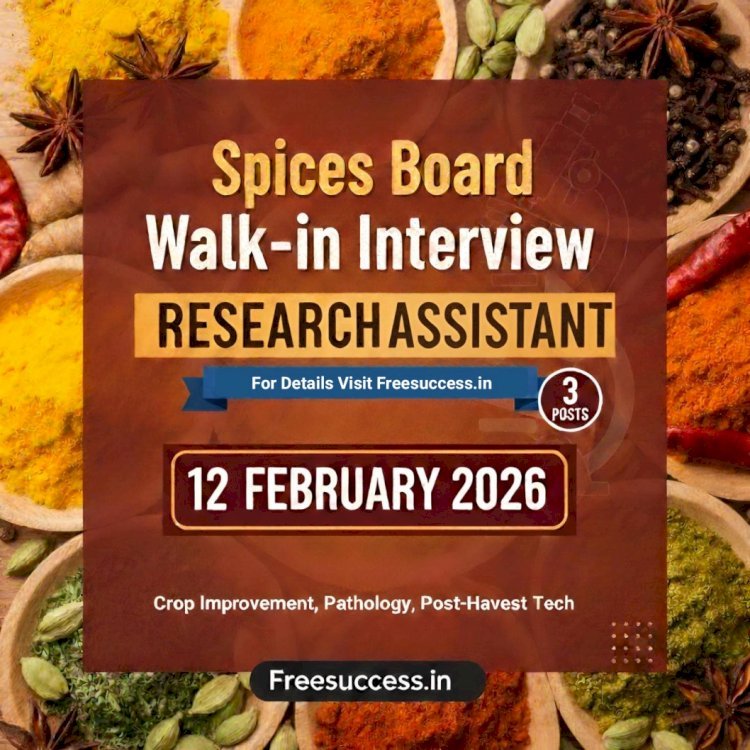 ​[12 Feb] Spices Board Walk-in Interview for Research Assistant (03 Posts)