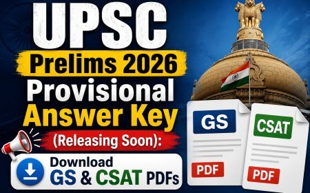 Blog on UPSC Prelims 2026 Provisional Answer Key (Releasing Soon): Download GS & CSAT PDFs