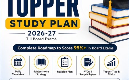 Class 12 Topper Study Plan 2026-27 | Score 95%+ in Boards