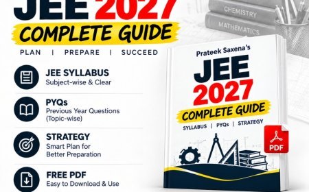 Prateek Saxena JEE 2027 Guide PDF: Syllabus, PYQs & Strategy