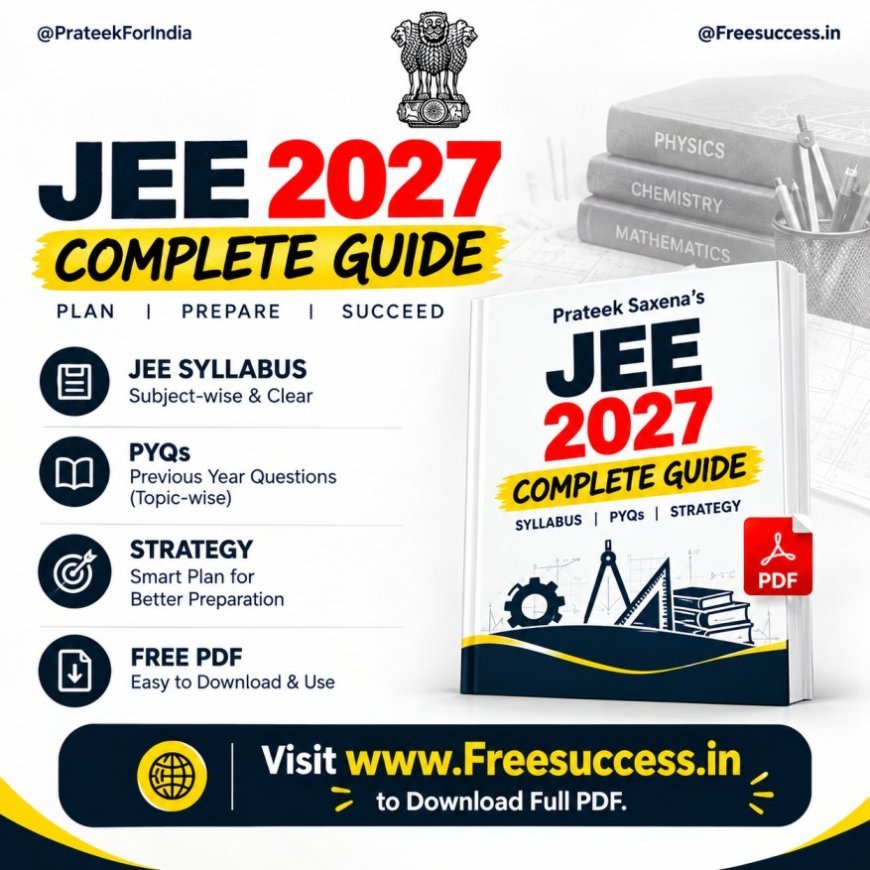 Prateek Saxena JEE 2027 Guide PDF: Syllabus, PYQs & Strategy